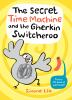 The_secret_time_machine_and_the_Gherkin_switcheroo