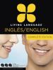 Living_Language_English_for_Spanish_Speakers__Complete_Edition__Esl_Ell___Beginner_Through_Advanced_Course__Including_3_Coursebooks__9_Audio_Cds__and