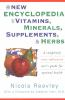 The_new_encyclopedia_of_vitamins__minerals__supplements__and_herbs__a_completely_cross-referenced_user_s_guide_for_optimal_health