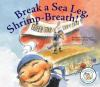 Break_a_sea_leg__shrimp-breath_