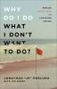 Why_do_I_do_what_I_don_t_want_to_do_