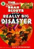 The_Berenstain_Bear_Scouts_and_the_really_big_disaster
