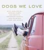 Dogs_we_love___edited_by_Michael_J__Rosen