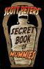 Scott_Peters__Secret_Book_Of_Mummies__101_Ancient_Egypt_Mummy_Facts__amp__Trivia