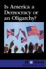Is_America_a_democracy_or_an_oligarchy_