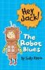 The_robot_blues___Hey_Jack_