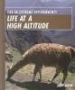 Life_At_A_High_Altitude__Life_In_Extreme_Environments