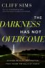 The_darkness_has_not_overcome