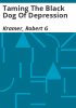 Taming_The_Black_Dog_Of_Depression
