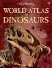 The_Usborne_world_atlas_of_dinosaurs