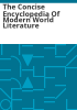 The_Concise_encyclopedia_of_modern_world_literature