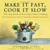 Make_it_fast__cook_it_slow