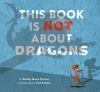 This_book_is_not_about_dragons