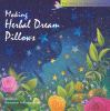 Making_herbal_dream_pillows