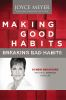 Making_Good_Habits__Breaking_Bad_Habits___14_New_Behaviors_that_Will_Energize_Your_Life