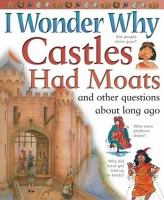 I_Wonder_Why__Castles_Had_Moats