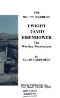 Dwight_David_Eisenhower__the_warring_peacemaker