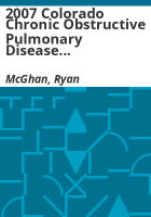 2007_Colorado_chronic_obstructive_pulmonary_disease__COPD__surveillance_report