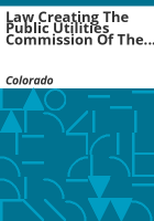 Law_creating_the_Public_Utilities_Commission_of_the_state_of_Colorado