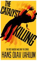 the_Catalyst_Killing
