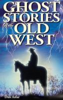 Ghost_stories_of_the_Old_West