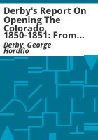 Derby_s_report_on_opening_the_Colorado__1850-1851