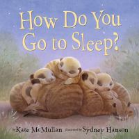 How_do_you_go_to_sleep_
