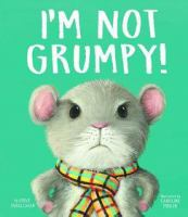 I_m_not_grumpy_