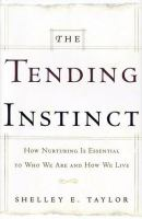 The_tending_instinct