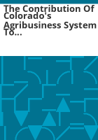 The_contribution_of_Colorado_s_agribusiness_system_to_the_State_s_economy_in_1997