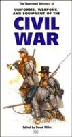 The_illustrated_directory_of_uniforms__weapons__and_equipment_of_the_Civil_War
