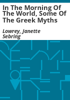 In_the_morning_of_the_world__some_of_the_Greek_myths