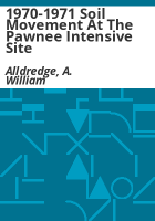 1970-1971_soil_movement_at_the_Pawnee_intensive_site