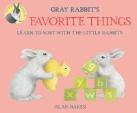 Gray_Rabbit_s_favorite_things