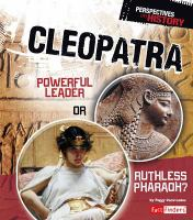 Cleopatra__powerful_leader_or_ruthless_pharaoh_