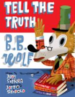Tell_the_truth__B_B__Wolf