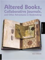 Altered_books__collaborative_journals__and_other_adventures_in_bookmaking