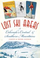 Lost_ski_areas_of_Colorado_s_central_and_southern_mountains