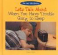Let_s_talk_about_when_you_have_trouble_going_to_sleep
