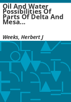 Oil_and_water_possibilities_of_parts_of_Delta_and_Mesa_counties__Colorado