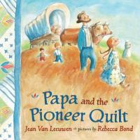 Papa_and_the_pioneer_quilt