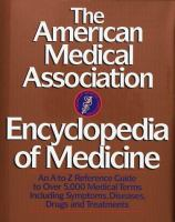 The_american_medical_association_encyclopedia_of_medicine