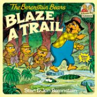 The_Berenstain_bears_blaze_a_trail