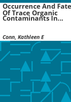 Occurrence_and_fate_of_trace_organic_contaminants_in_onsite_wastewater_treatment_systems_and_implications_for_water_quality_management