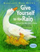 Give_yourself_to_the_rain_and_other_poems