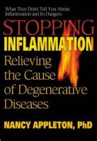 Stopping_inflammation___relieving_the_cause_of_degenerative_diseases