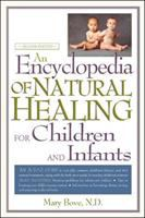 An_encyclopedia_of_natural_healing_for_children_and_infants