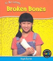 It_s_Not_Catching_Broken_Bones