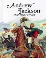 Andrew_Jackson__frontier_patriot