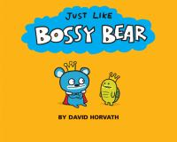 Just_like_Bossy_Bear